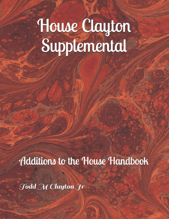 Книга House Clayton Supplemental Todd M Clayton Jr