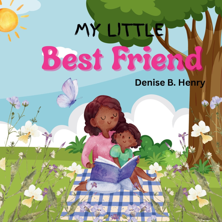 Libro My Little Best Friend Denise B. Henry