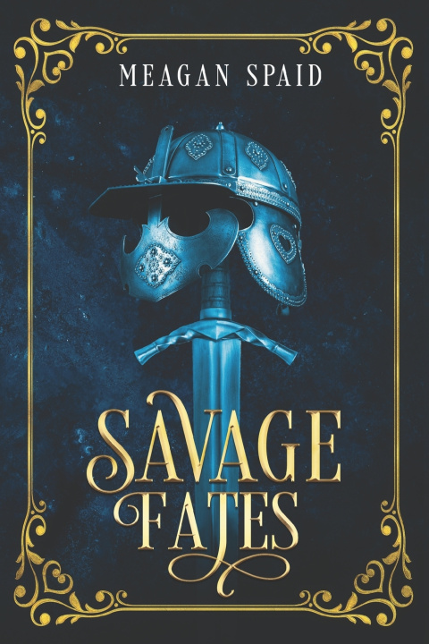 Knjiga Savage Fates Meagan Spaid