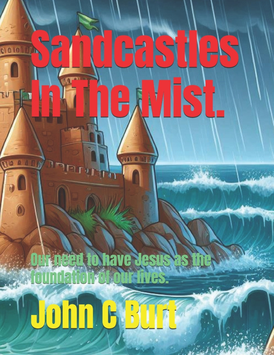 Knjiga Sandcastles In The Mist. John Connell Burt BTH.BA