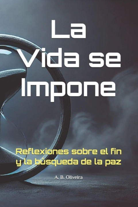 Kniha La vida se impone A. B. Oliveira