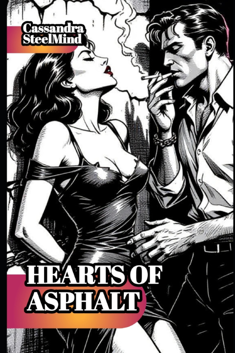 Kniha Hearts of Asphalt - Forbidden Dark Tales from Italy Cassandra SteelMind