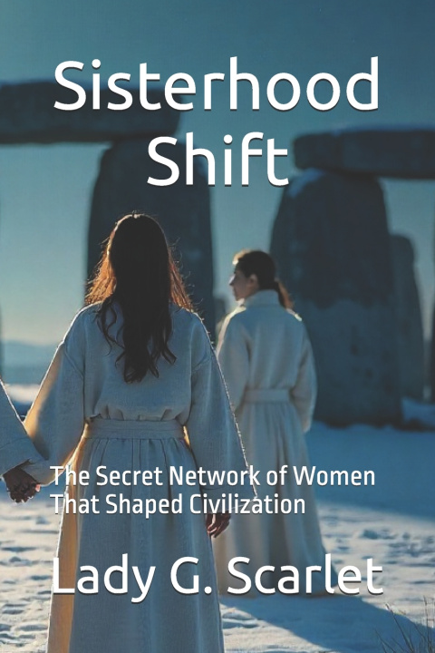 Knjiga Sisterhood Shift Lady G. Scarlet