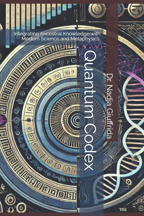 Könyv Quantum Codex Dr. Nadja Giuffrida