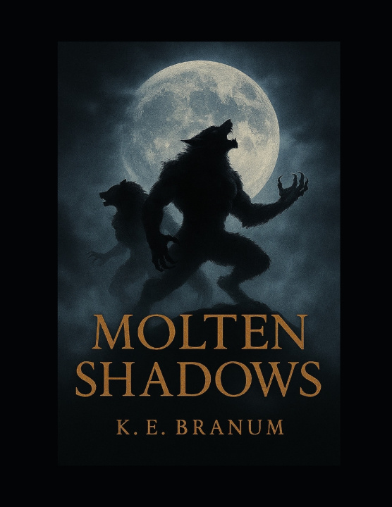 Könyv Molten Shadows K.E BRANUM