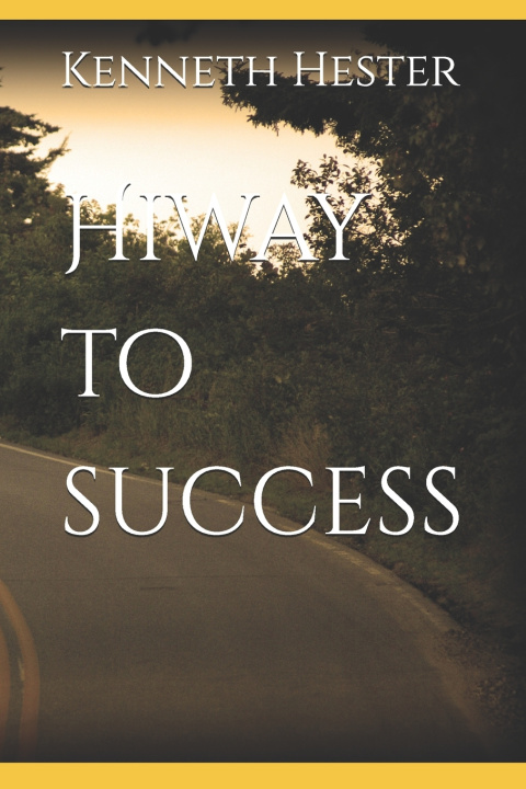 Książka Hiway to success Kenneth D Hester
