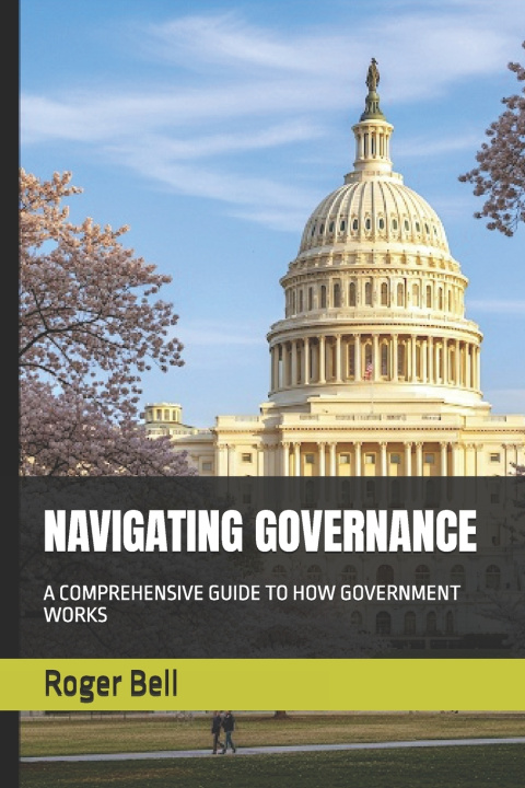 Knjiga NAVIGATING GOVERNANCE Roger Bell
