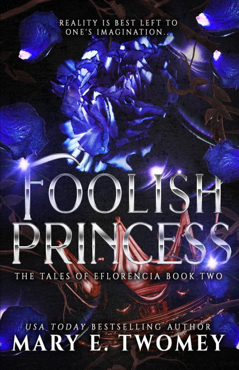 Kniha Foolish Princess Mary E. Twomey