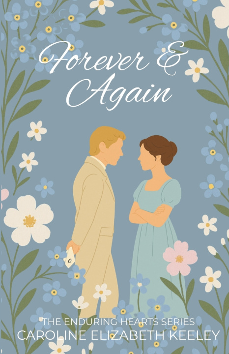 Könyv Forever & Again Caroline Elizabeth Keeley