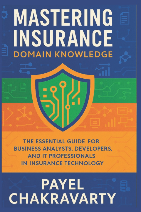 Libro Mastering Insurance Domain Knowledge Payel Chakravarty