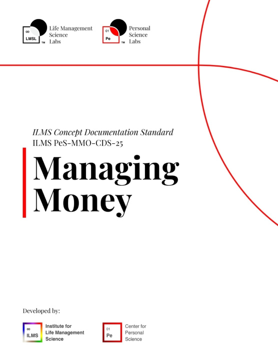 Libro ILMS Concept Documentation Standard - Managing Money (PeS-MMO-CDS-25) Life Management Science Labs