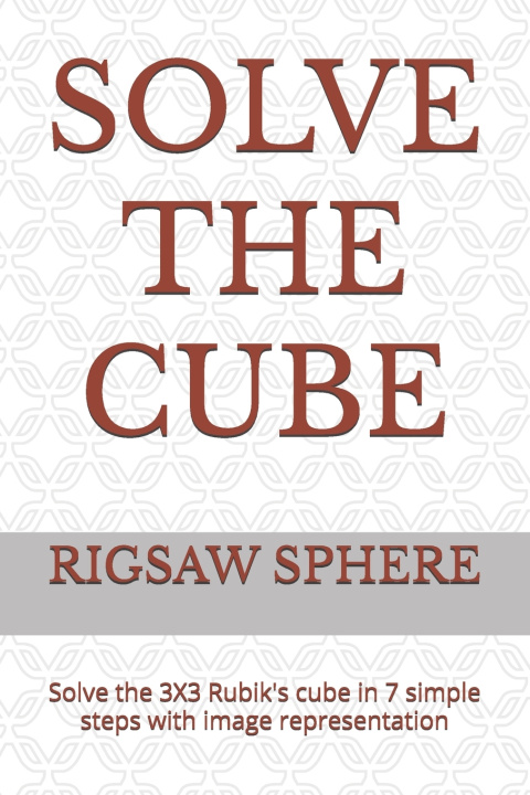 Kniha SOLVE THE CUBE RIGSAW SPHERE