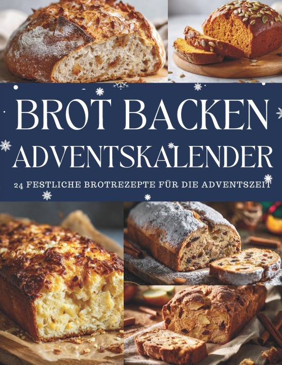 Книга Brot Backen Adventskalender Clara Hohenberg