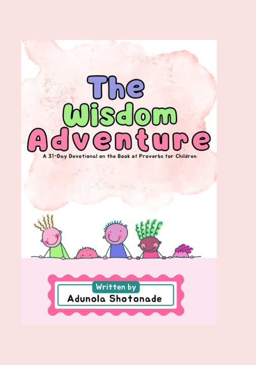 Knjiga The Wisdom Adventure Adunola Modupe Shotonade