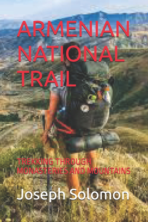 Książka ARMENIAN NATIONAL TRAIL Joseph Solomon