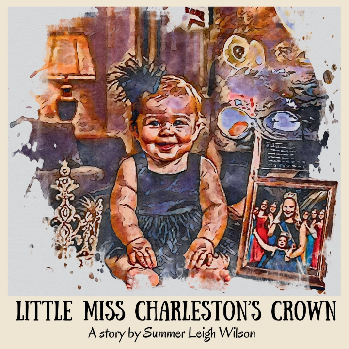 Kniha Little Miss Charleston's Crown Charleston Reign Wilson