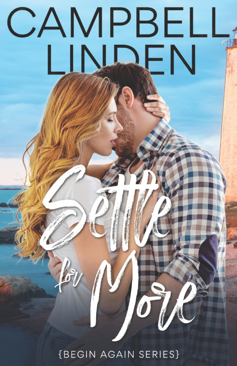 Kniha Settle For More Campbell Linden