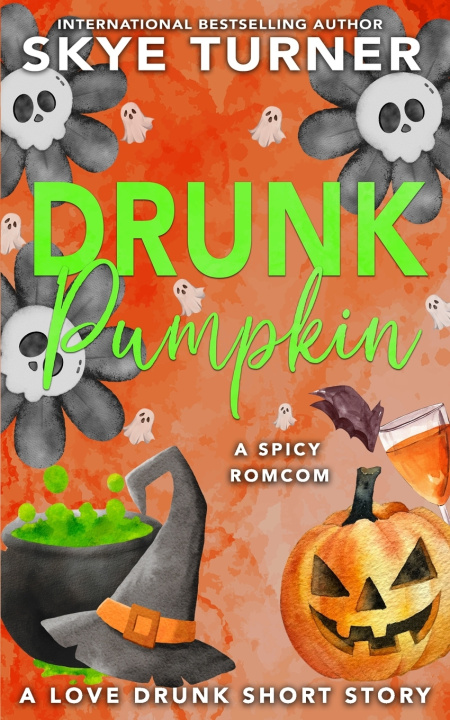 Könyv Drunk Pumpkin Skye Turner