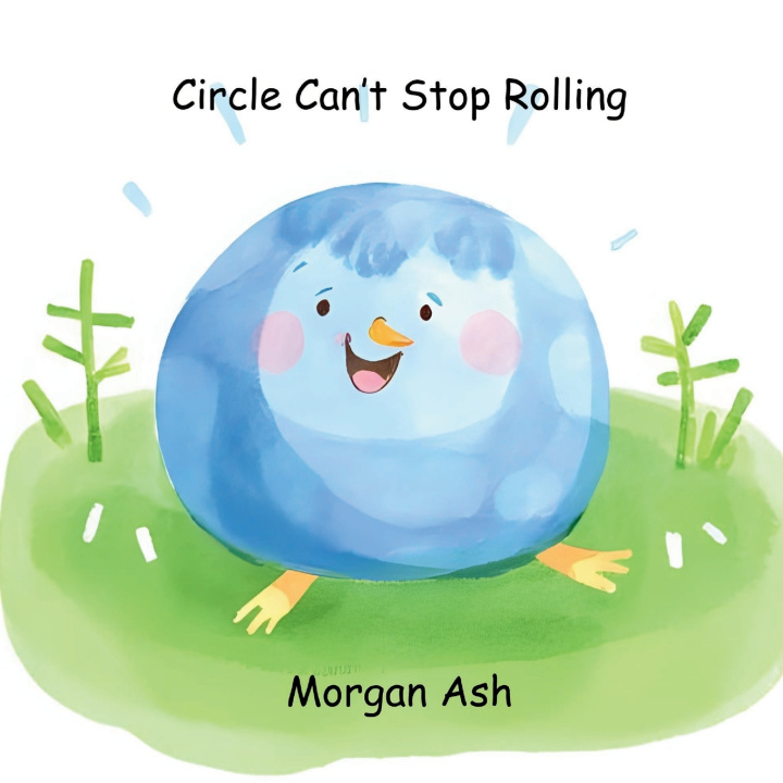 Kniha Circle Can't Stop Rolling Morgan Ash