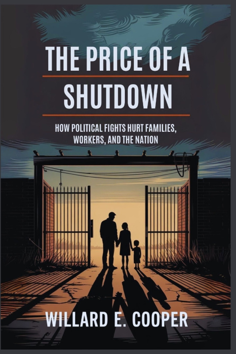 Libro The Price of a Shutdown Willard E. Cooper