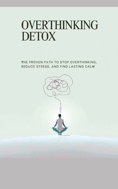 Kniha Overthinking Detox Nompilo Nxumalo