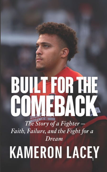 Knjiga Built for the Comeback Kameron Lacey