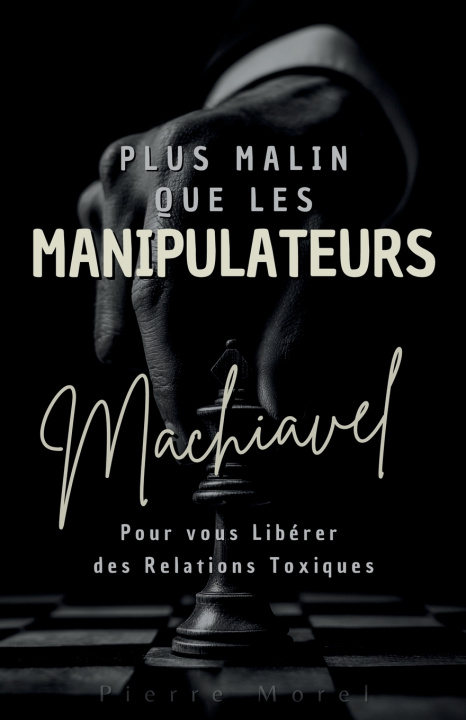 Knjiga Plus malin que les manipulateurs Pierre Morel