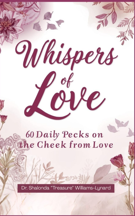 Knjiga Whispers of Love Shalonda "Treasure" Williams-Lynard