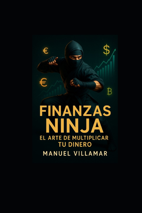 Kniha FINANZAS NINJA Manuel Gregorio Villamar Mendoza