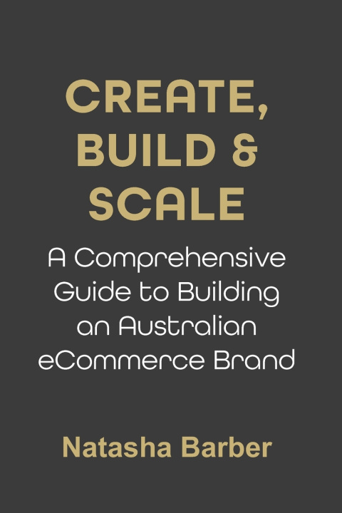 Book Create, Build & Scale Natasha Barber