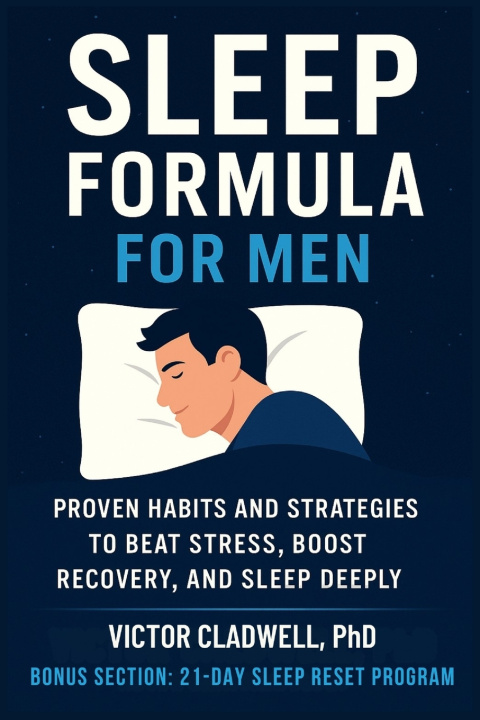 Knjiga Sleep Formula for Men Victor Cladwell PhD