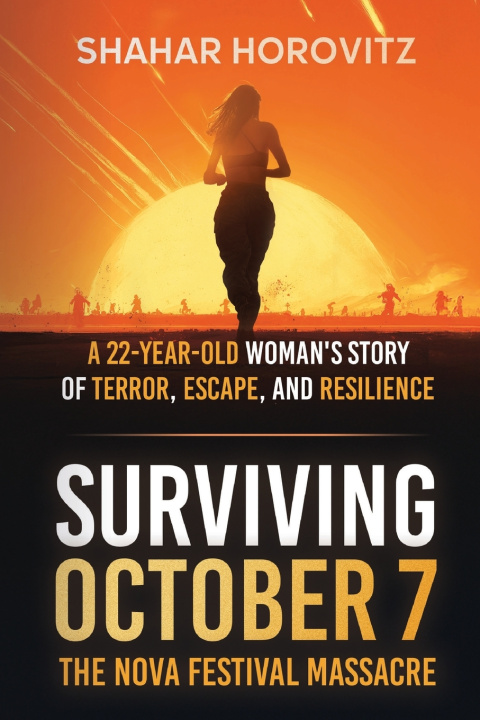 Kniha Surviving October 7 Shahar Horovitz