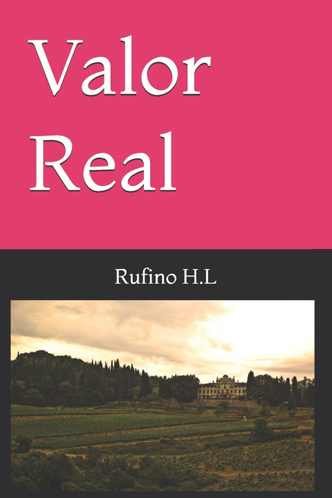 Kniha Valor Real Rufino H.L
