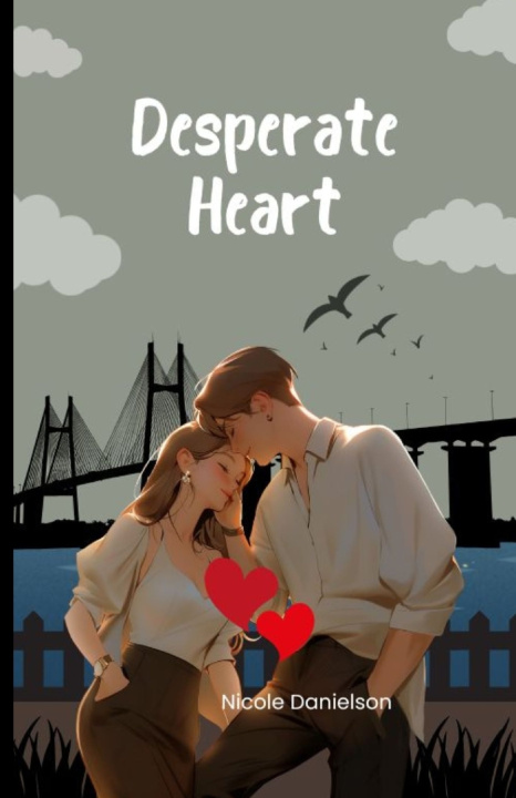 Kniha Desperate Heart Nicole Danielson