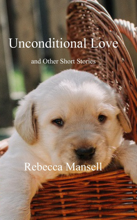 Book Unconditional love Rebecca Mansell