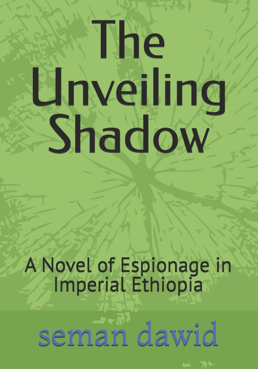 Knjiga The Unveiling Shadow seman dawid
