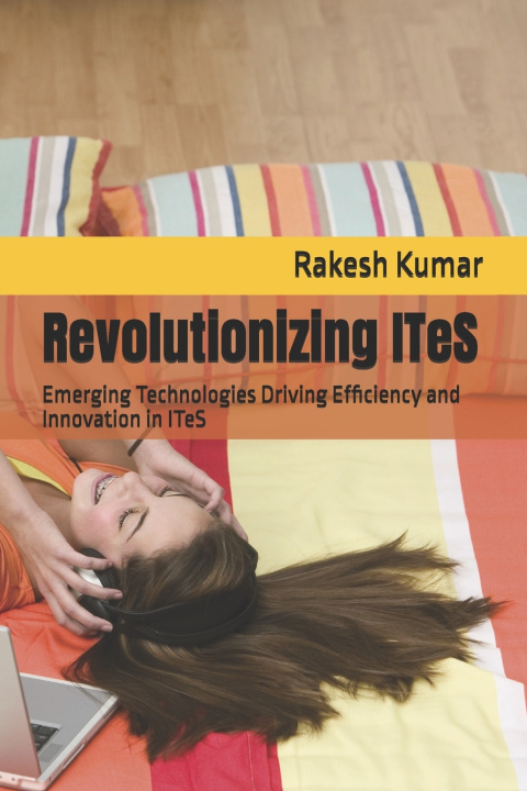 Kniha Revolutionizing ITeS Rakesh Kumar
