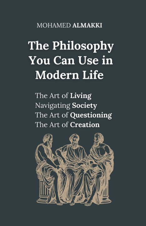 Libro The Philosophy You Can Use in Modern Life محمد المكي