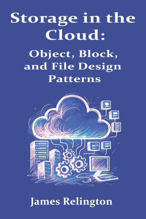 Kniha Storage in the Cloud James Relingtin