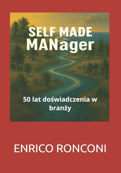 Kniha SELF MADE MANager ENRICO RONCONI