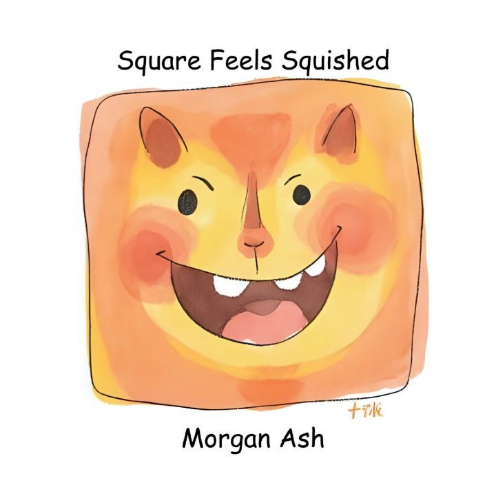 Kniha Square Feels Squished Morgan Ash