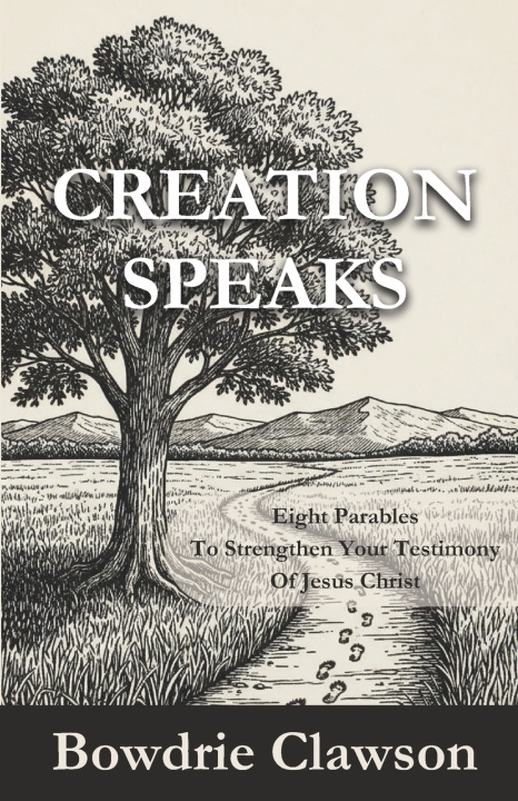 Knjiga Creation Speaks Bowdrie Clawson