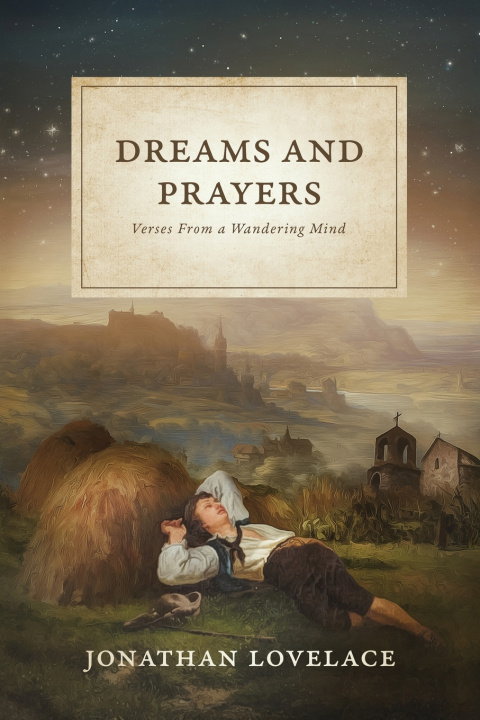 Kniha Dreams and Prayers Jonathan Lovelace