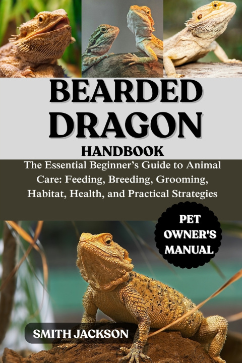 Knjiga BEARDED DRAGON SMITH JACKSON