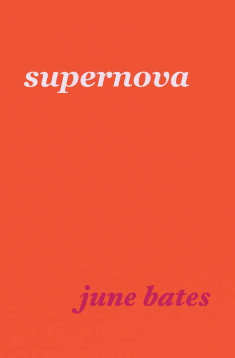 Kniha supernova June Bates