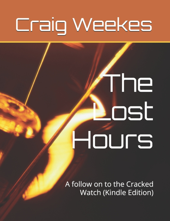 Kniha The Lost Hours Craig Weekes
