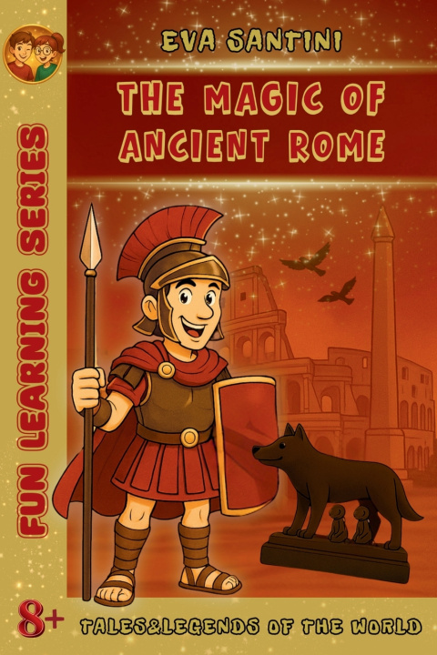 Knjiga The Magic of Ancient Rome Eva Santini
