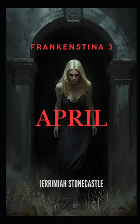 Kniha APRIL Jerrimiah Stonecastle