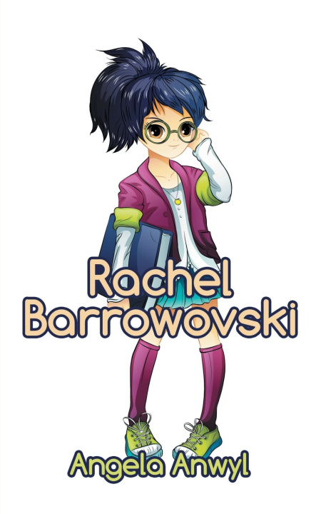 Kniha Rachel Barrowovski Angela Anwyl