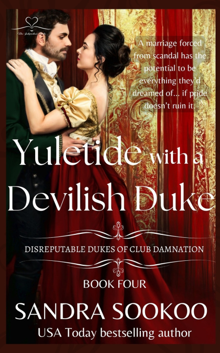Knjiga Yuletide with a Devilish Duke Sandra Sookoo